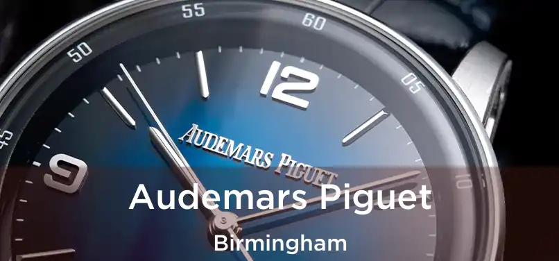 Audemars Piguet Birmingham
